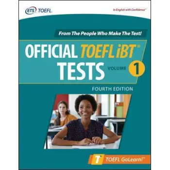 OFFICIAL TOEFL IBT TESTS VOLUME 1, FOURTH EDITION