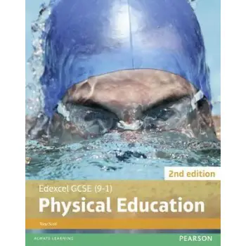 EDEXCEL GCSE (9-1) PHYSICAL EDUCATION STUDENT BOOK (EDEXCEL GCSE PE 2016)
