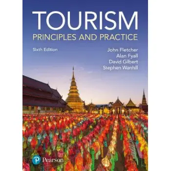 TOURISM: PRINCIPLES AND PRACTICE 6TH ED