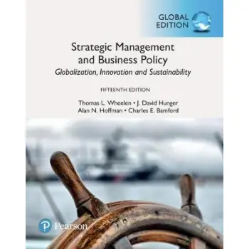 STRATEGIC MANAGEMENT AND BUSINESS POLICY 15TH ED PB