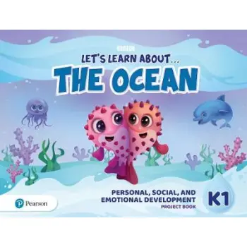 LET'S LEARN ABOUT... THE OCEAN - JOURNEYS 1 PERSONAL, SOCIAL & EMOTIONAL DEVELOPMENT PROJECT BOOK