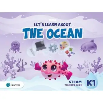 LET'S LEARN ABOUT... THE OCEAN - JOURNEYS 1 STEAM TCHR'S GUIDE