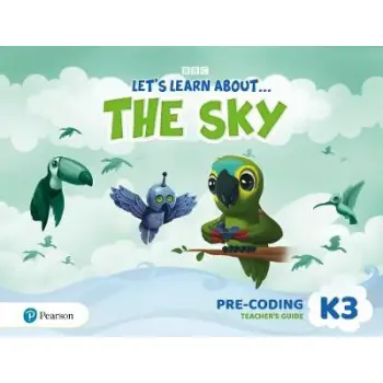 LET'S LEARN ABOUT... THE SKY - JOURNEYS 3 PRE-CODING PROJECT BOOK TCHR'S GUIDE