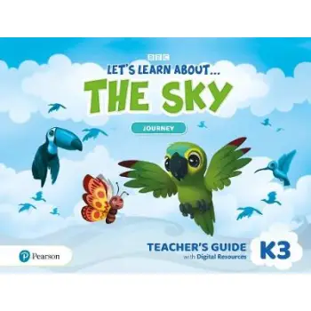 LET'S LEARN ABOUT... THE SKY - JOURNEYS 3 TCHR'S GUIDE (+ DIGITAL RESOURCES)