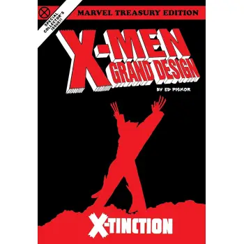 X-MEN: GRAND DESIGN - X-TINCTION    PB