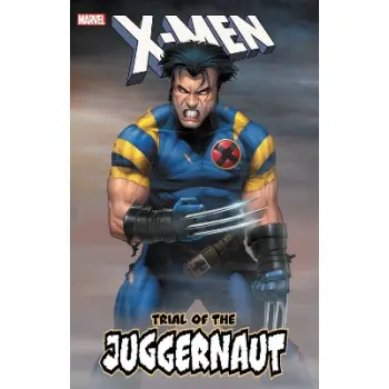 X-MEN: TRIAL OF THE JUGGERNAUT    PB