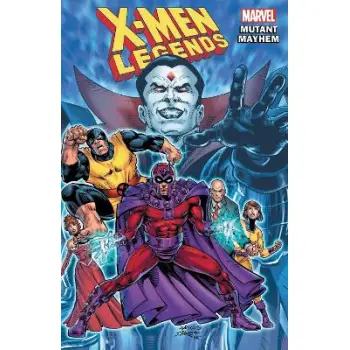 X-MEN LEGENDS VOL. 2: MUTANT MAYHEM    PB