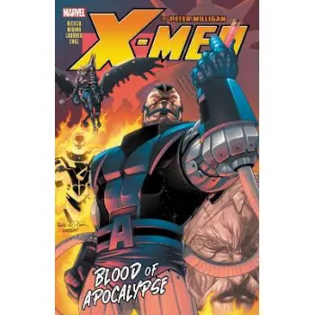 X-MEN BY PETER MILLIGAN VOL. 2: BLOOD OF APOCALYPSE   PB