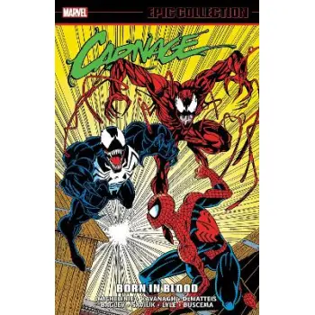 CARNAGE EPIC COLLECTION: BORN IN BLOOD    PB