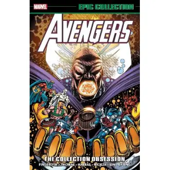 AVENGERS EPIC COLLECTION: THE COLLECTION OBSESSION    PB