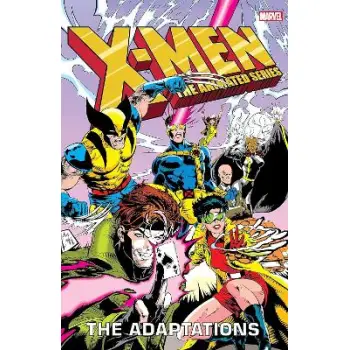 X-Men: The Animated Series - The Adaptations Omnibus   HC