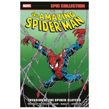 AMAZING SPIDER-MAN EPIC COLLECTION: INVASION OF THE SPIDER-SLAYERS   PB