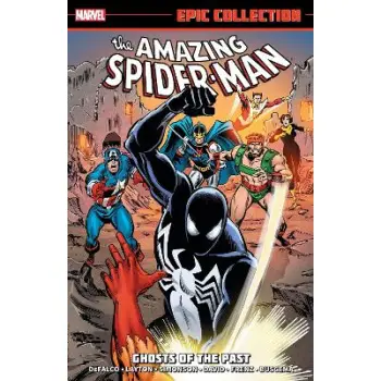 AMAZING SPIDER-MAN EPIC COLLECTION: GHOSTS OF THE PAST   PB