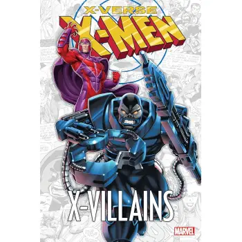 X-MEN: X-VERSE - X-VILLAINS    PB