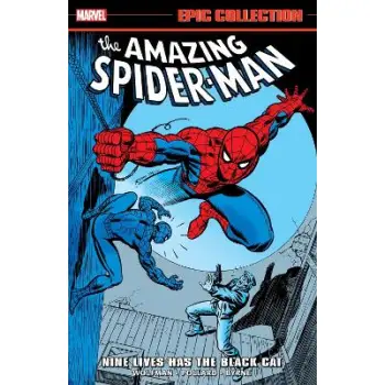 Amazing Spider-Man Epic Collection: Nine Lives Has The Black Cat  PB