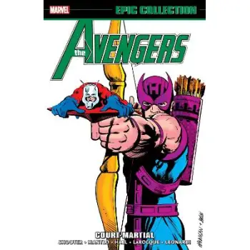 Avengers Epic Collection: Court Martial