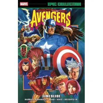Avengers Epic Collection: Timeslide