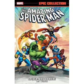 AMAZING SPIDER-MAN EPIC COLLECTION: SPIDER-MAN NO MORE (NEW PRINTING)  PB
