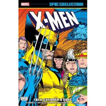 X-MEN EPIC COLLECTION: THE X-CUTIONER'S SONG (NEW PRINTING)   PB
