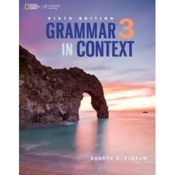 GRAMMAR IN CONTEXT 3 SB 6TH ED