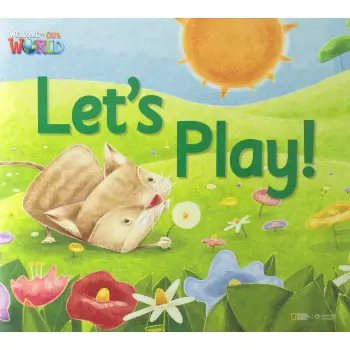 WELCOME TO OUR WORLD 1 LETS PLAY BIG BOOK