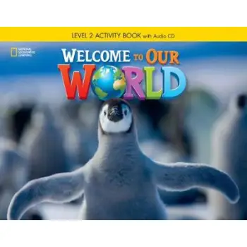 WELCOME TO OUR WORLD 2 WB (+ AUDIO CD) AMER. ED.