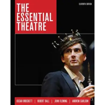 THE ESSENTIAL THEATRE 11TH ED