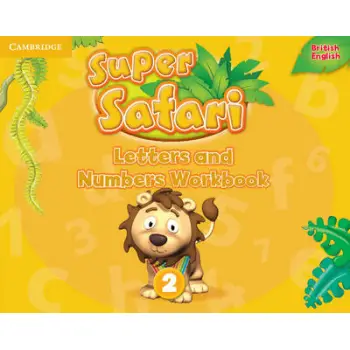 SUPER SAFARI 2 LETTERS AND NUMBERS WORKBOOK