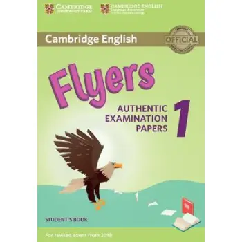 CAMBRIDGE YOUNG LEARNERS ENGLISH TESTS FLYERS 1 SB (FOR REVISED EXAM FROM 2018) N/E