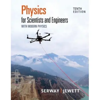 PHYSICS FOR SCIENTISTS AND ENGINEERS