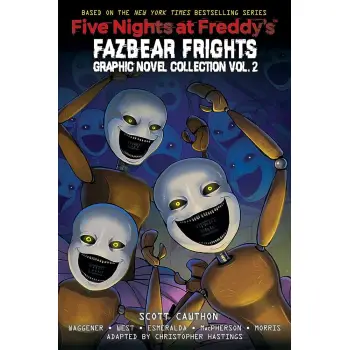 FIVE NIGHTS AT FREDDY'S : FAZBEAR FRIGHTS : GRAPHIC NOVEL COLLECTION VOL. 2