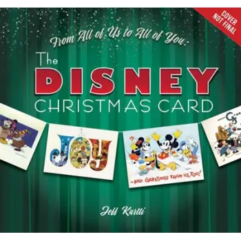 FROM ALL OF US TO ALL OF YOU THE DISNEY CHRISTMAS CARD   HC