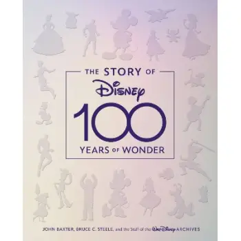 STORY OF DISNEY: 100 YEARS OF WONDER, THE    HC