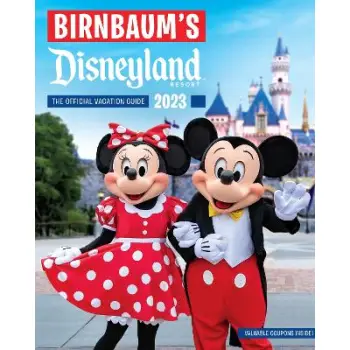 BIRNBAUM'S 2023 DISNEYLAND     PB