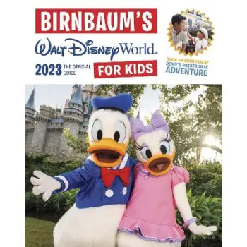 BIRNBAUM'S 2023 WALT DISNEY WORLD FOR KIDS    PB