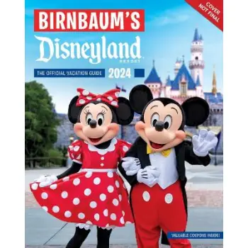 BIRNBAUM'S 2024 DISNEYLAND RESORT    PB