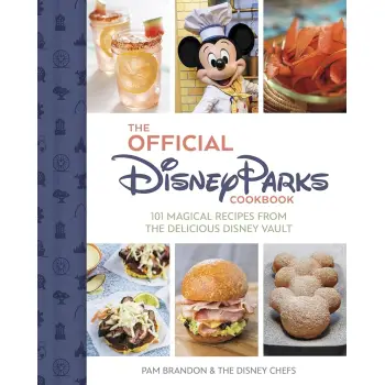 OFFICIAL DISNEY PARKS COOKBOOK, THE    HC