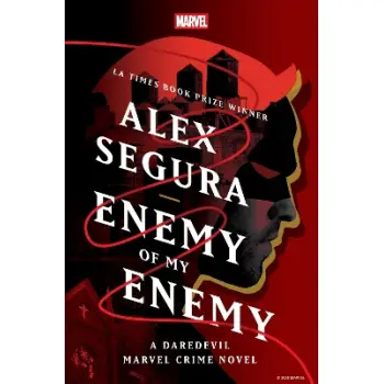 ENEMY OF MY ENEMY: A DAREDEVIL MARVEL CRIME NOVEL HC
