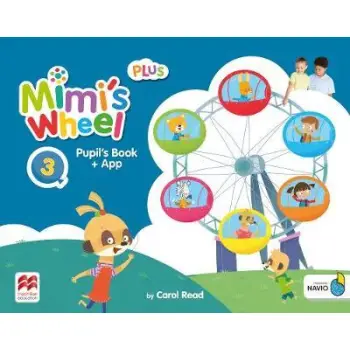 MIMI'S WHEEL PLUS 3 PUPILS BOOK WITH NAVIO APP