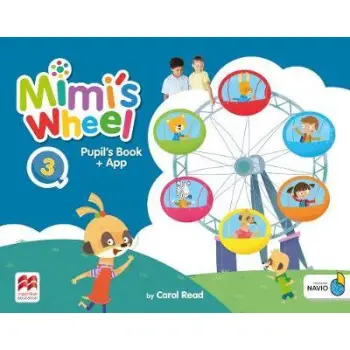 MIMI'S WHEEL 3 PUPILS BOOK WITH NAVIO APP