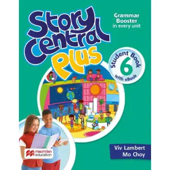 STORY CENTRAL PLUS 6 SB (+ EBOOK + READER + READER EBOOK + CLIL EBOOK)
