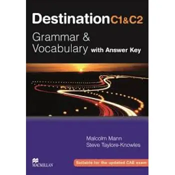 DESTINATION GRAMMAR & VOCABULARY C1 + C2 SB (+ KEY) N/E