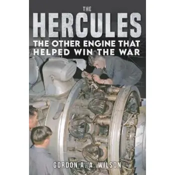 THE HERCULES : THE OTHER ENGINE THAT HELPEDWIN THE WAR HC