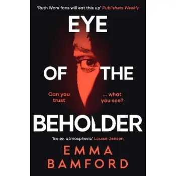 EYE OF THE BEHOLDER : 'A HAUNTING TALE OF INTRIGUE' EMILY FREUD PB