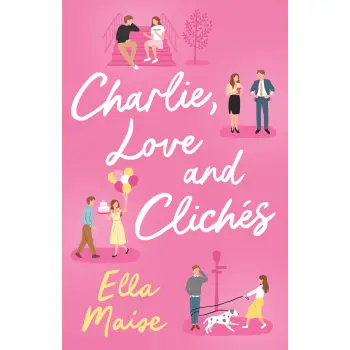 Charlie, Love and Cliche