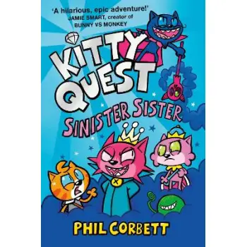 KITTY QUEST: SINISTER SISTER PB