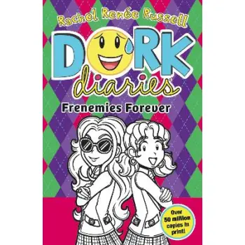 DORK DIARIES 11: FRENEMIES FOREVER