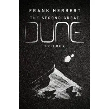 The Second Great Dune Trilogy: God Emperor of Dune, Heretics of Dune, Chapter House Dune Collector' HC