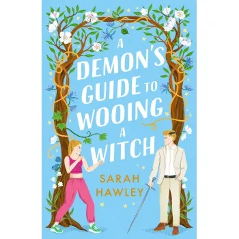 A Demon's Guide to Wooing a Witch