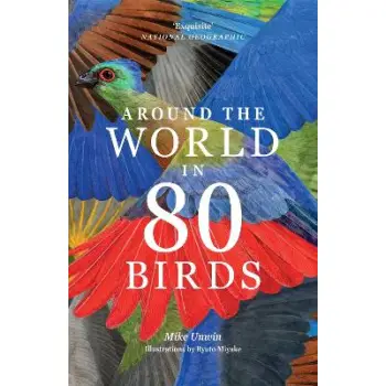 AROUND THE WORLD IN 80 BIRDS PB